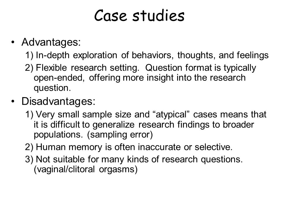 Advantages and disadvantages of a longitudinal case study